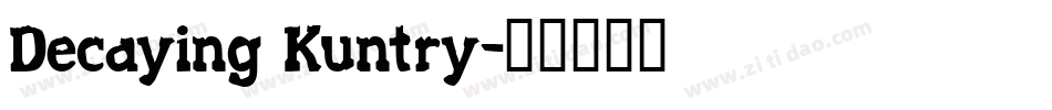 Decaying Kuntry字体转换